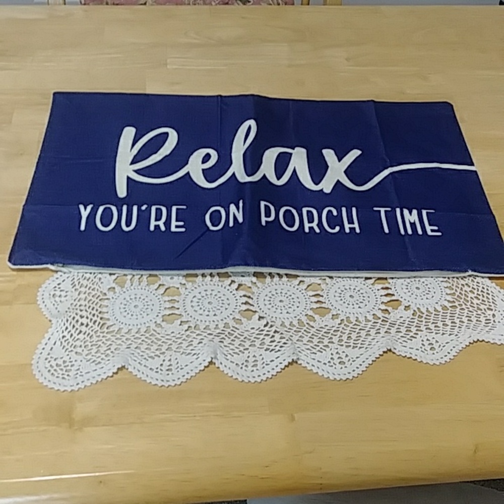 Accent pillow cover - Relax, You're on Porch Time